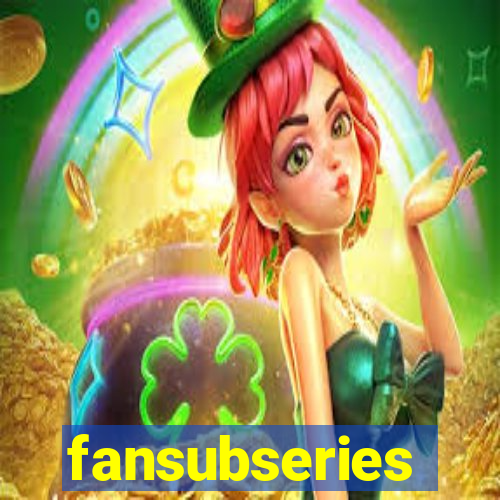 fansubseries