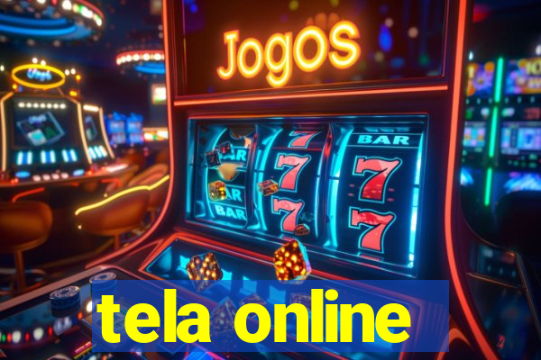 tela online