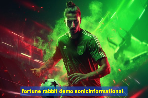 fortune rabbit demo sonicInformational