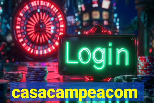 casacampeacom