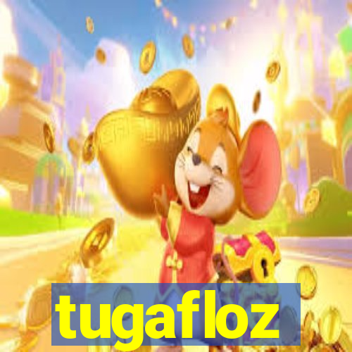 tugafloz