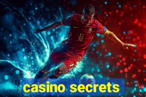 casino secrets