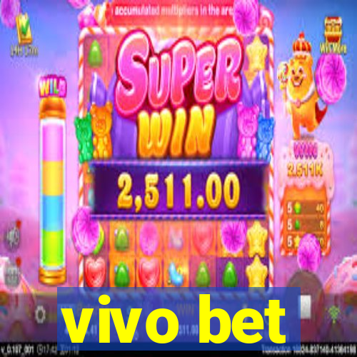 vivo bet