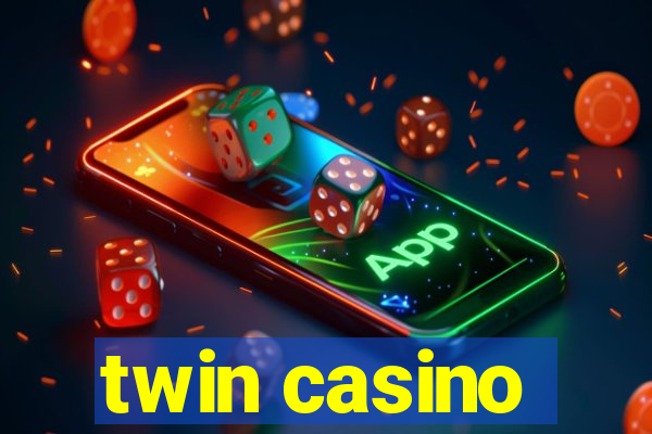 twin casino