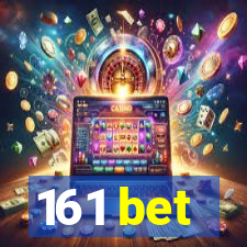 161 bet