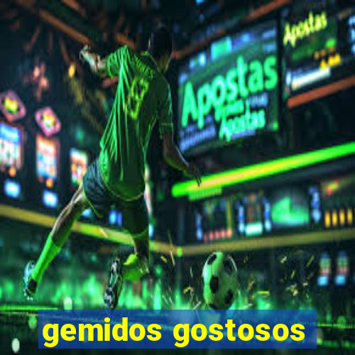 gemidos gostosos