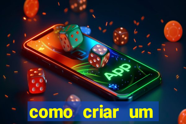 como criar um casino online