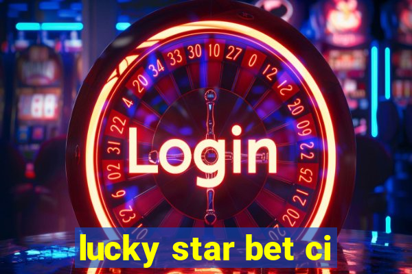 lucky star bet ci