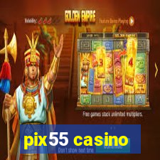 pix55 casino