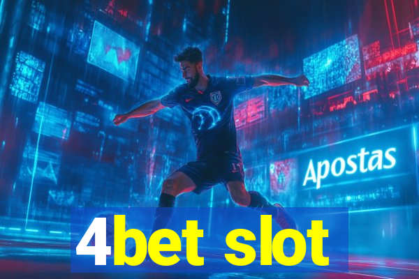 4bet slot