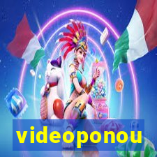 videoponou