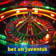 bet on juventus