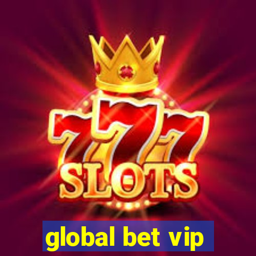 global bet vip