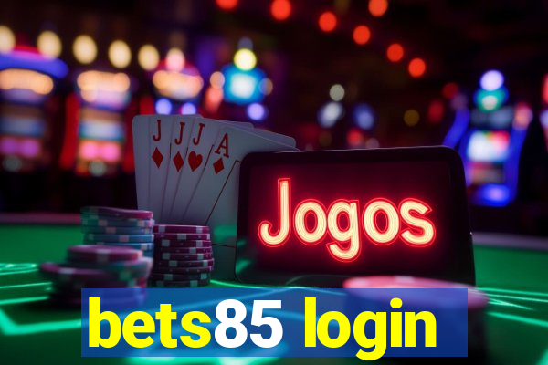 bets85 login