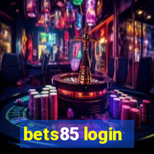 bets85 login