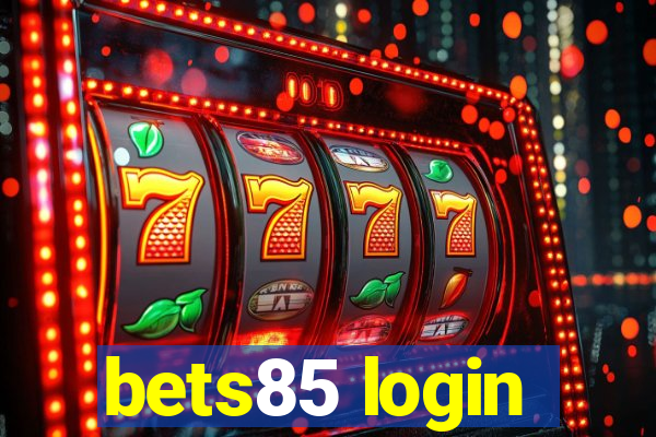 bets85 login