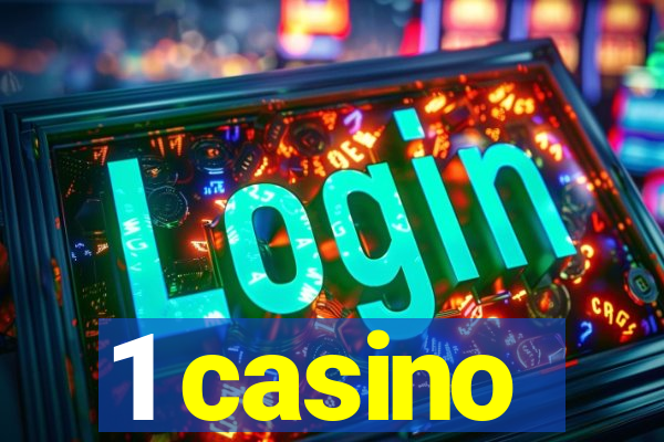 1 casino