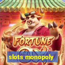 slots monopoly