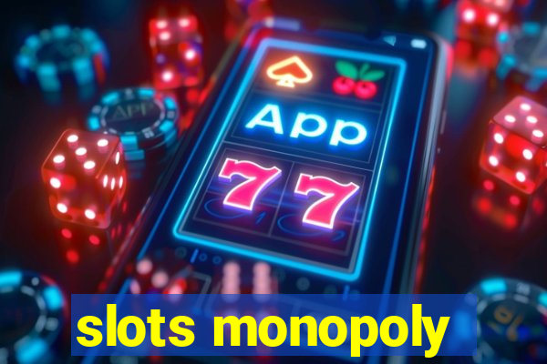 slots monopoly