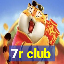 7r club