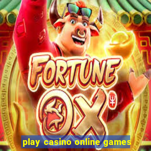 play casino online games