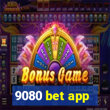 9080 bet app