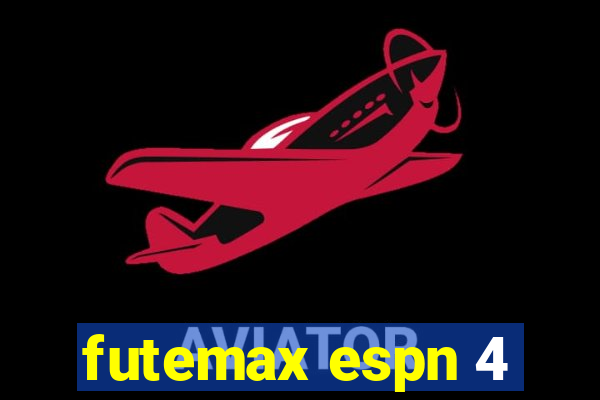 futemax espn 4