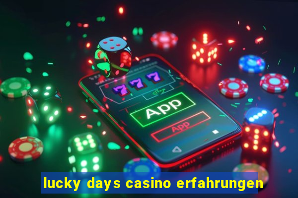 lucky days casino erfahrungen