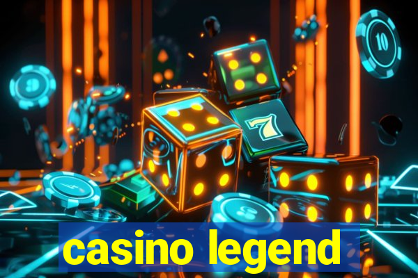 casino legend