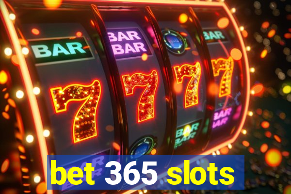 bet 365 slots