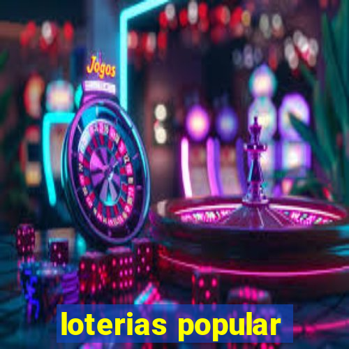 loterias popular