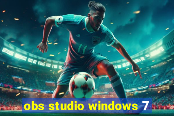 obs studio windows 7