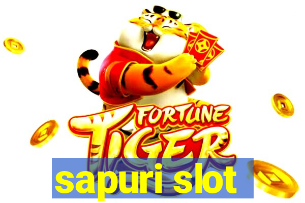 sapuri slot