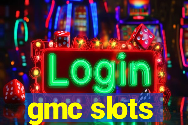 gmc slots