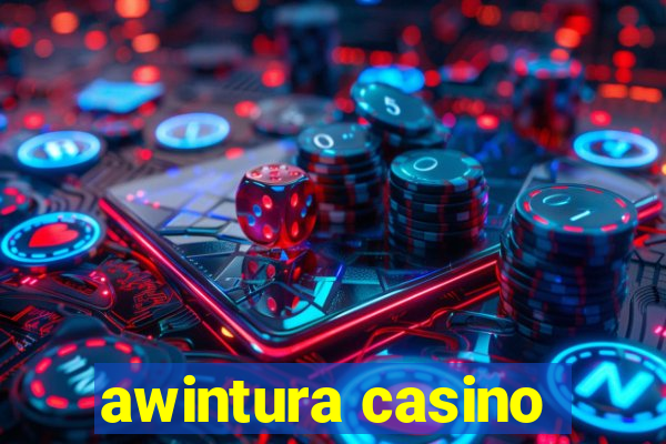 awintura casino