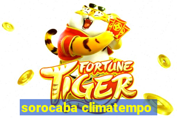 sorocaba climatempo