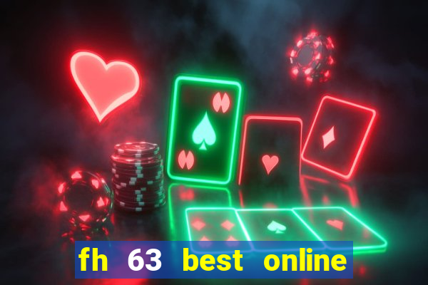 fh 63 best online slots casino games