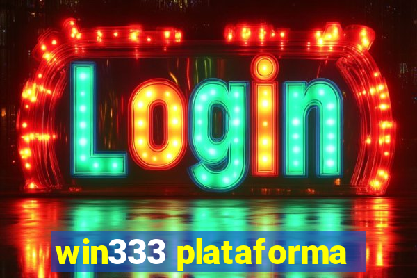 win333 plataforma