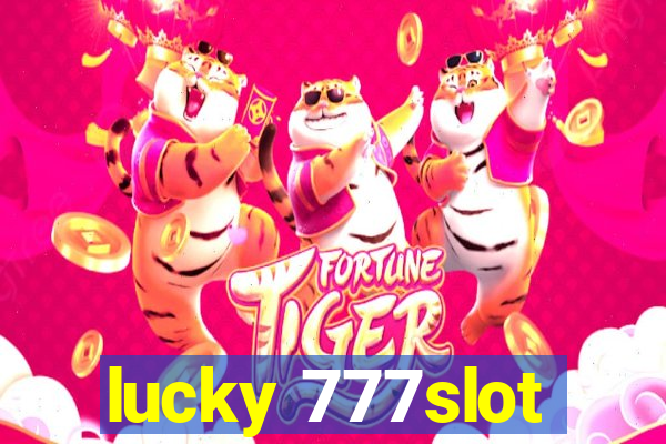 lucky 777slot