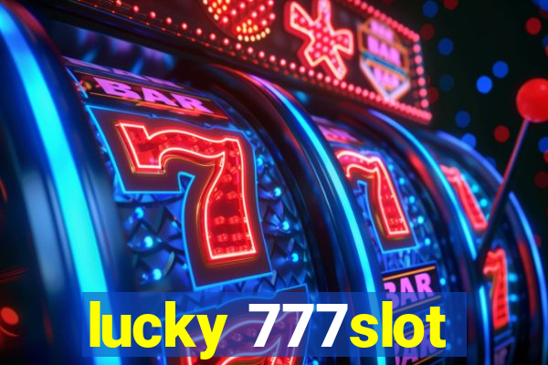 lucky 777slot