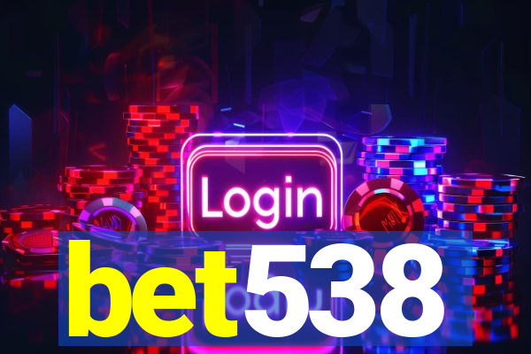 bet538