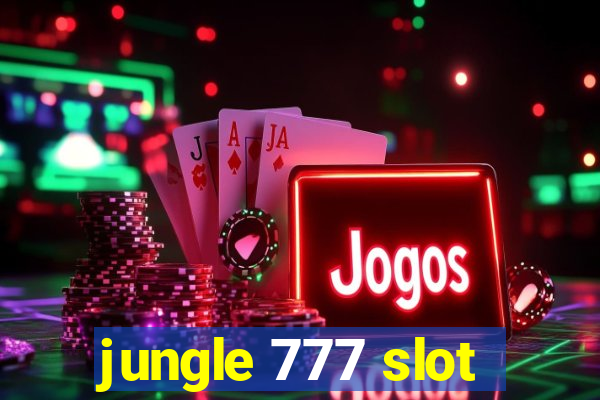 jungle 777 slot