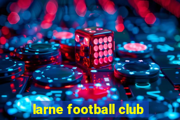 larne football club