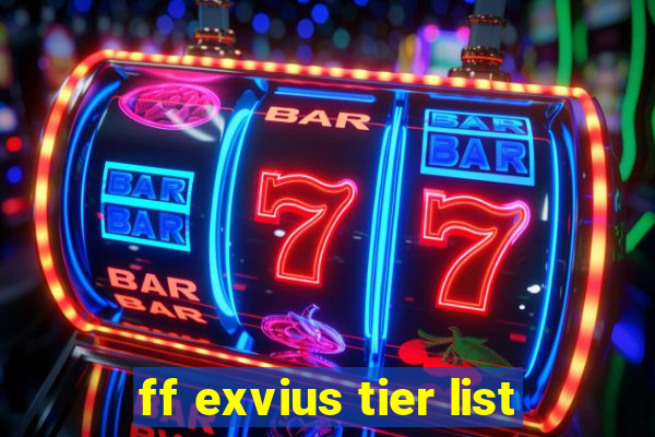 ff exvius tier list