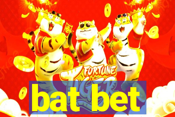 bat bet