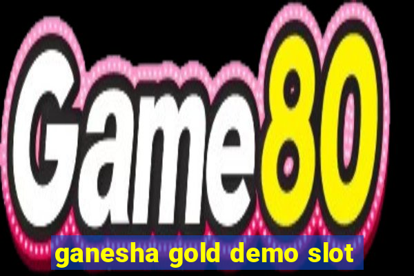 ganesha gold demo slot