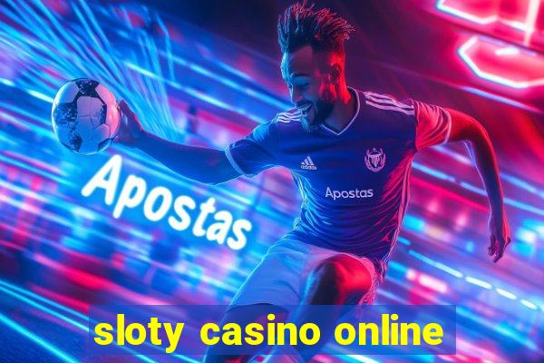 sloty casino online