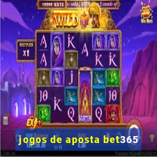 jogos de aposta bet365