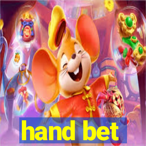 hand bet