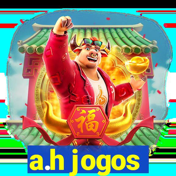 a.h jogos